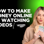 how to make money online by watching videos
